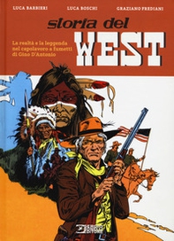 Storia del West. La realtà e la leggenda nel capolavoro a fumetti di Gino D'Antonio - Librerie.coop