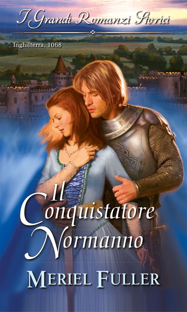 Il conquistatore normanno - Librerie.coop Il conquistatore normanno - Librerie.coop