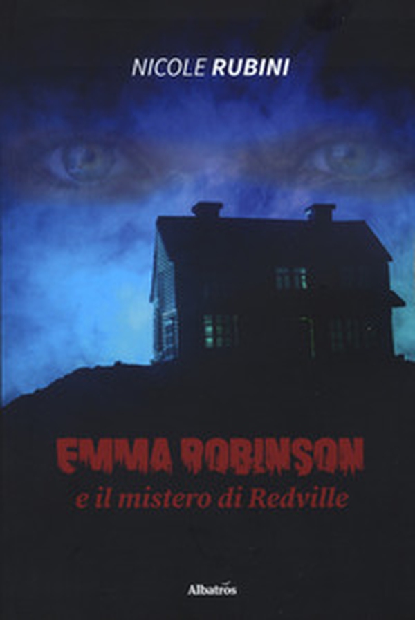 Emma Robinson e il mistero di Redville - Librerie.coop Emma Robinson e il mistero di Redville - Librerie.coop