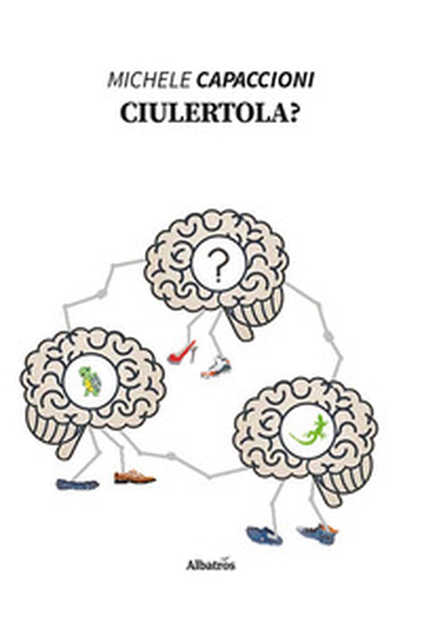 Ciulertola? - Librerie.coop Ciulertola? - Librerie.coop
