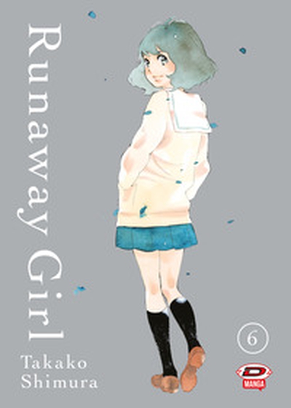 Runaway girl - Vol. 6 - Librerie.coop Runaway girl - Vol. 6 - Librerie.coop