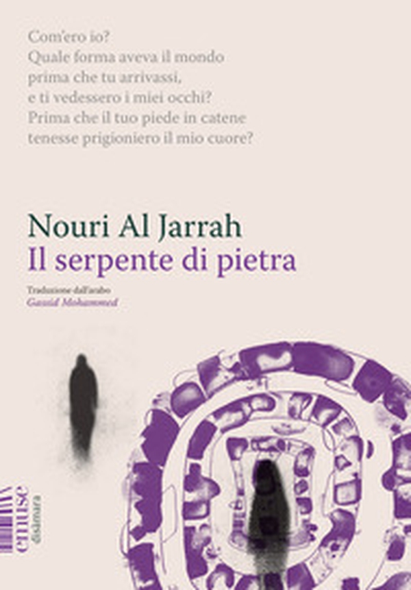 Il serpente di pietra. L'elegia di Barate alla sua amata Regina - Librerie.coop Il serpente di pietra. L'elegia di Barate alla sua amata Regina - Librerie.coop
