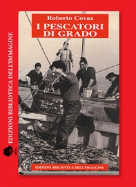 I pescatori di Grado - Librerie.coop