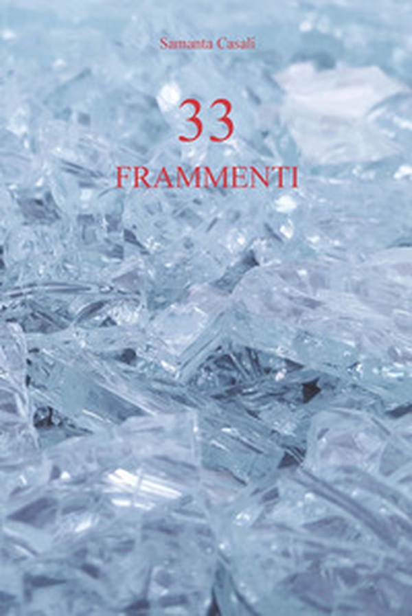 33 frammenti - Librerie.coop 33 frammenti - Librerie.coop