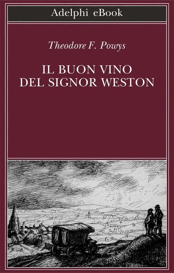 Il buon vino del signor Weston - Librerie.coop Il buon vino del signor Weston - Librerie.coop
