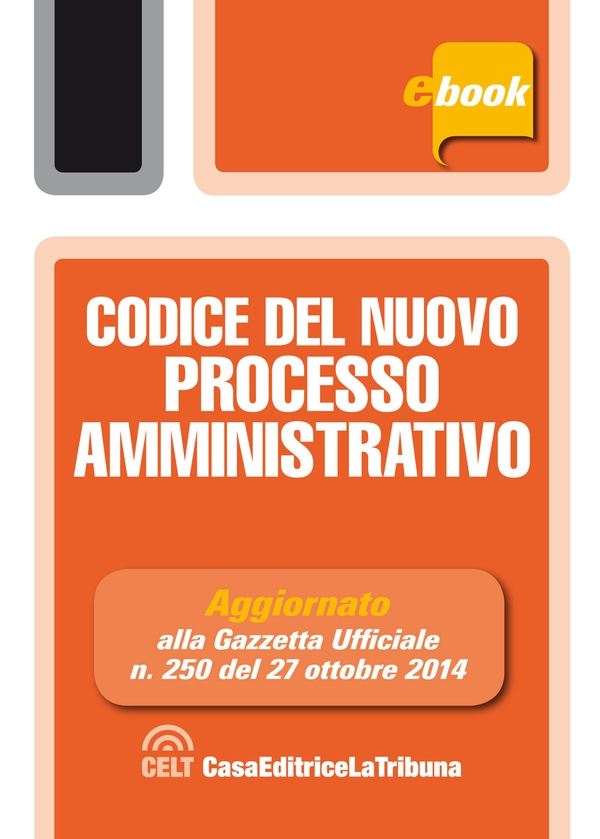 Codice del nuovo processo amministrativo - Librerie.coop Codice del nuovo processo amministrativo - Librerie.coop