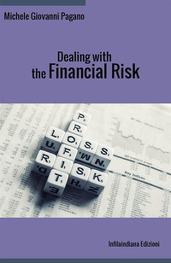 Dealing with the financial risk - Librerie.coop Dealing with the financial risk - Librerie.coop