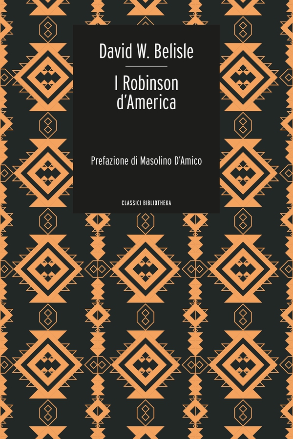 I Robinson d'America - Librerie.coop I Robinson d'America - Librerie.coop