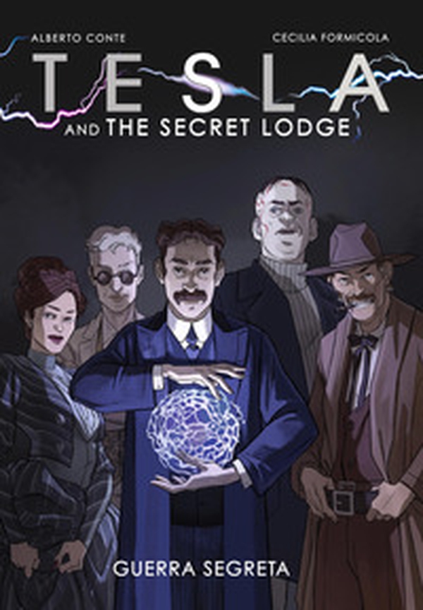 Tesla and the secret Lodge. Guerra segreta - Librerie.coop Tesla and the secret Lodge. Guerra segreta - Librerie.coop