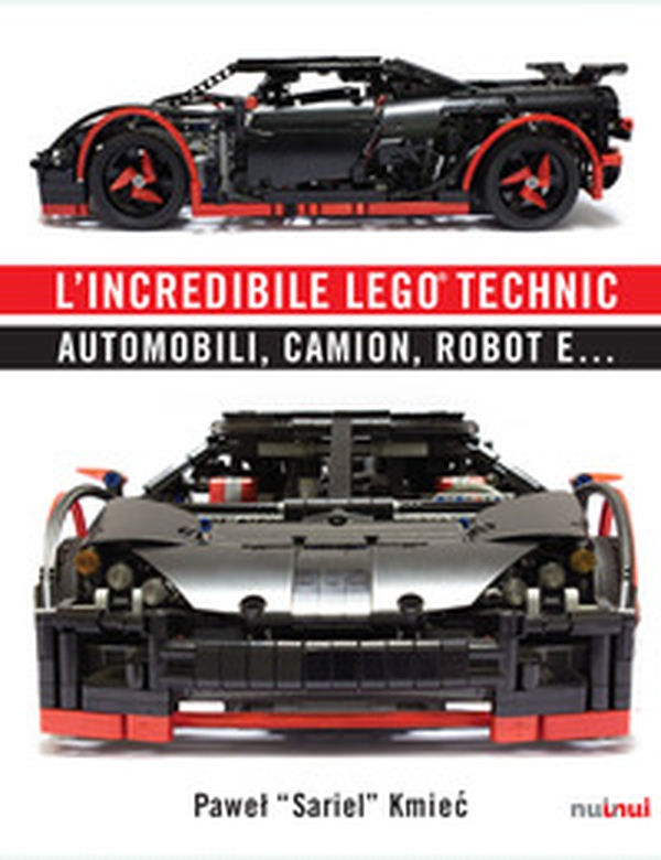 L'incredibile Lego® Technic. Automobili, camion, robot e... - Librerie.coop L'incredibile Lego® Technic. Automobili, camion, robot e... - Librerie.coop