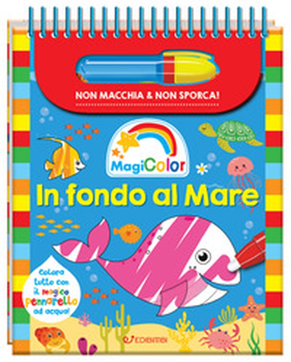In fondo al mare. Magicolor - Librerie.coop In fondo al mare. Magicolor - Librerie.coop