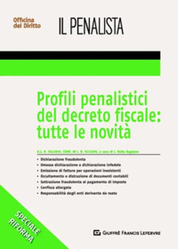 Profili penalistici del decreto fiscale: tutte le novità - Librerie.coop Profili penalistici del decreto fiscale: tutte le novità - Librerie.coop