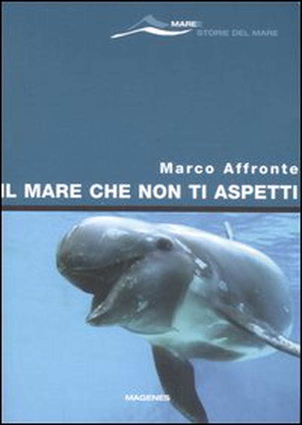 Il mare che non ti aspetti - Librerie.coop Il mare che non ti aspetti - Librerie.coop