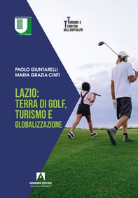 Lazio: terra di golf, turismo e globalizzazione - Librerie.coop
