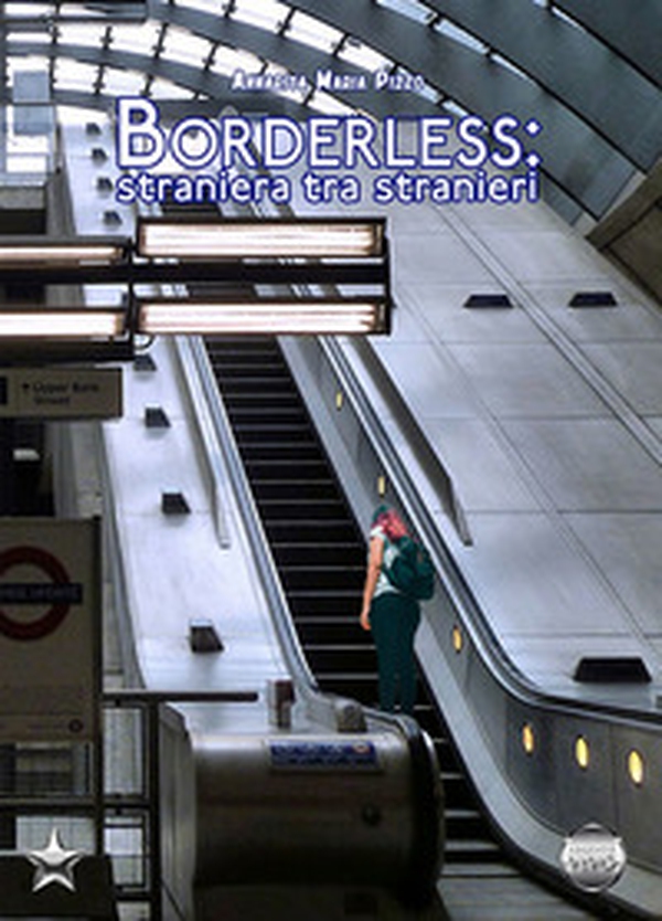 Borderless: straniera tra stranieri - Librerie.coop Borderless: straniera tra stranieri - Librerie.coop
