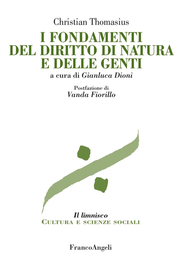 I fondamenti del diritto di natura e delle genti - Librerie.coop I fondamenti del diritto di natura e delle genti - Librerie.coop