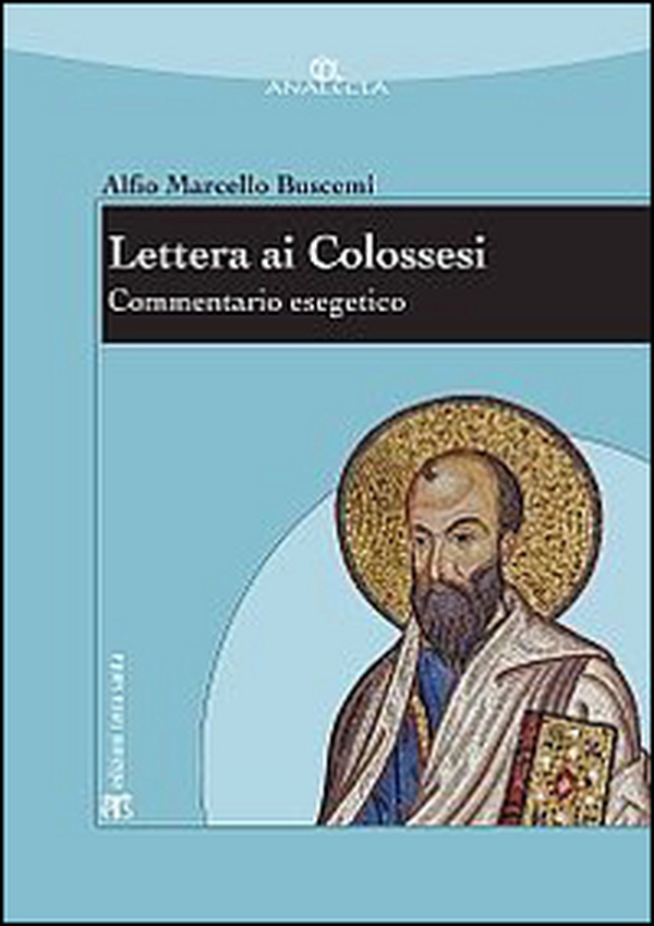 Lettera ai Colossesi. Commentario esegetico - Librerie.coop Lettera ai Colossesi. Commentario esegetico - Librerie.coop