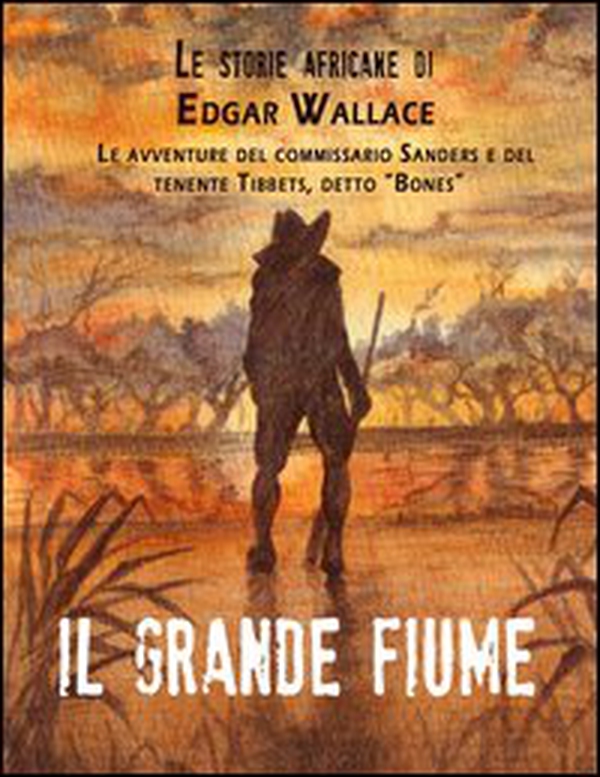 Il grande fiume - Librerie.coop Il grande fiume - Librerie.coop