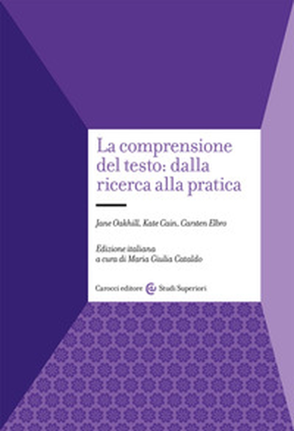La comprensione del testo: dalla ricerca alla pratica - Librerie.coop La comprensione del testo: dalla ricerca alla pratica - Librerie.coop