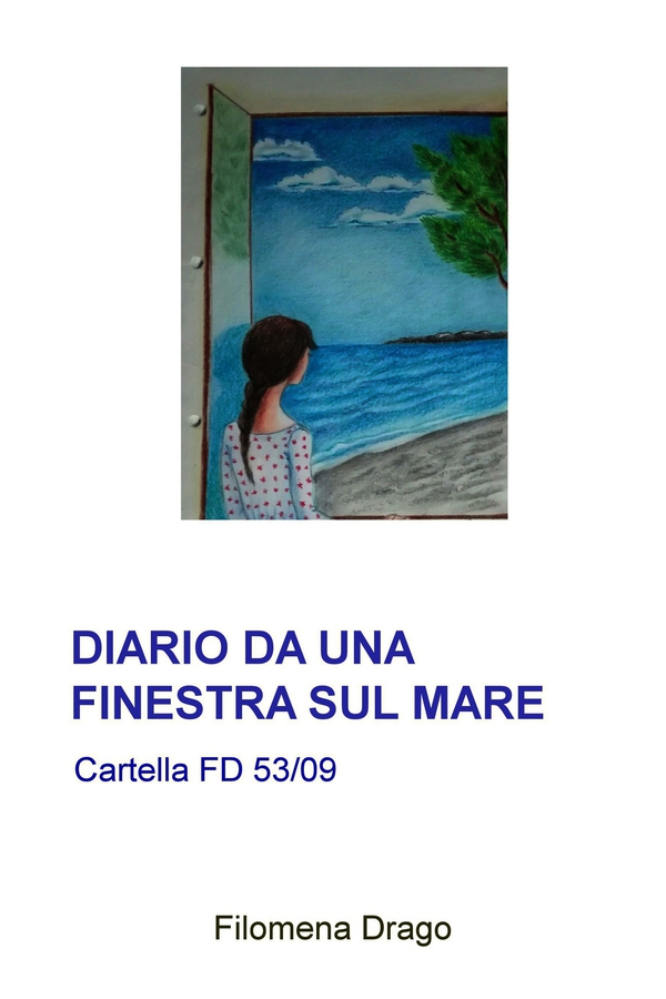 DIARIO DA UNA FINESTRA SUL MARE - Librerie.coop DIARIO DA UNA FINESTRA SUL MARE - Librerie.coop