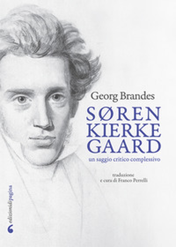 Søren Kierkegaard. Un saggio critico complessivo - Librerie.coop Søren Kierkegaard. Un saggio critico complessivo - Librerie.coop
