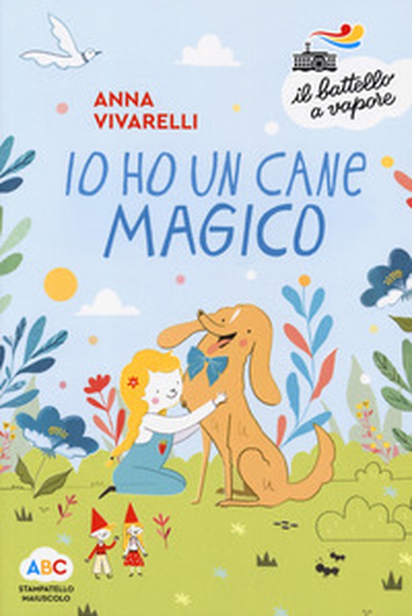 Io ho un cane magico - Librerie.coop Io ho un cane magico - Librerie.coop