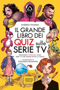 Il grande libro dei quiz sulle serie tv. Domande (e risposte) sulle serie TV che hanno fatto la storia - Librerie.coop
