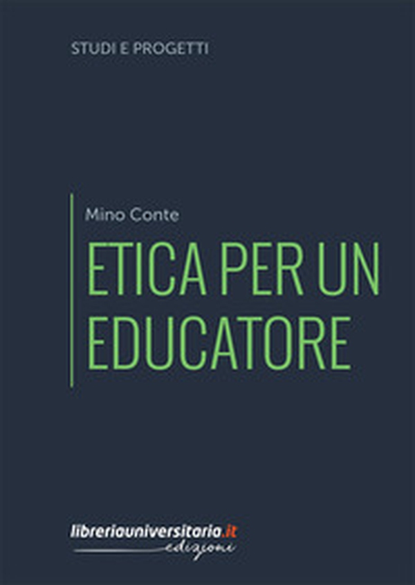 Etica per un educatore - Librerie.coop Etica per un educatore - Librerie.coop