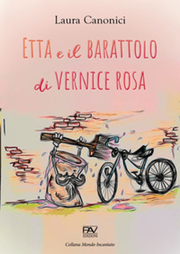 Etta e il barattolo di vernice rosa - Librerie.coop Etta e il barattolo di vernice rosa - Librerie.coop