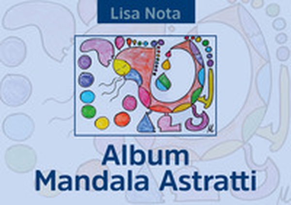 Album mandala astratti - Librerie.coop Album mandala astratti - Librerie.coop