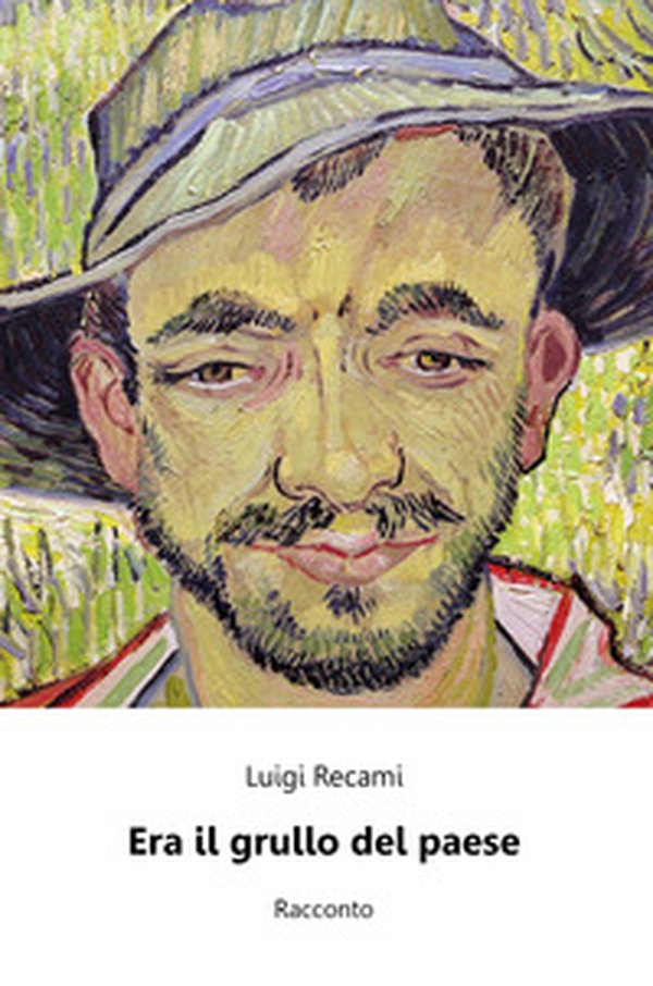 Era il grullo del paese - Librerie.coop Era il grullo del paese - Librerie.coop