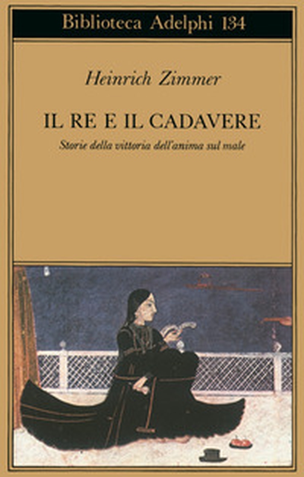Il re e il cadavere. Storia della vittoria dell'anima sul male - Librerie.coop Il re e il cadavere. Storia della vittoria dell'anima sul male - Librerie.coop