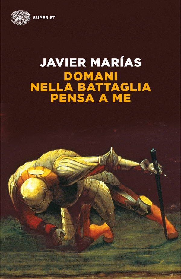 Domani nella battaglia pensa a me - Librerie.coop Domani nella battaglia pensa a me - Librerie.coop