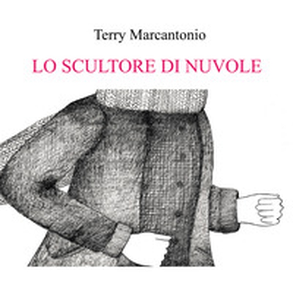 Lo scultore di nuvole - Librerie.coop Lo scultore di nuvole - Librerie.coop
