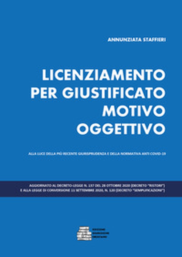 Il licenziamento per giustificato motivo oggettivo - Librerie.coop Il licenziamento per giustificato motivo oggettivo - Librerie.coop
