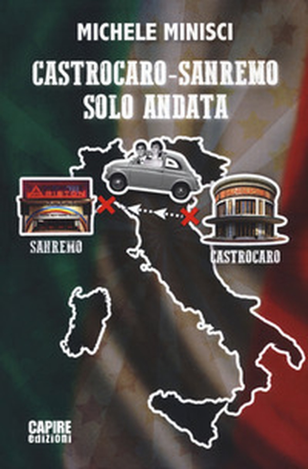 Castrocaro-Sanremo solo andata - Librerie.coop Castrocaro-Sanremo solo andata - Librerie.coop