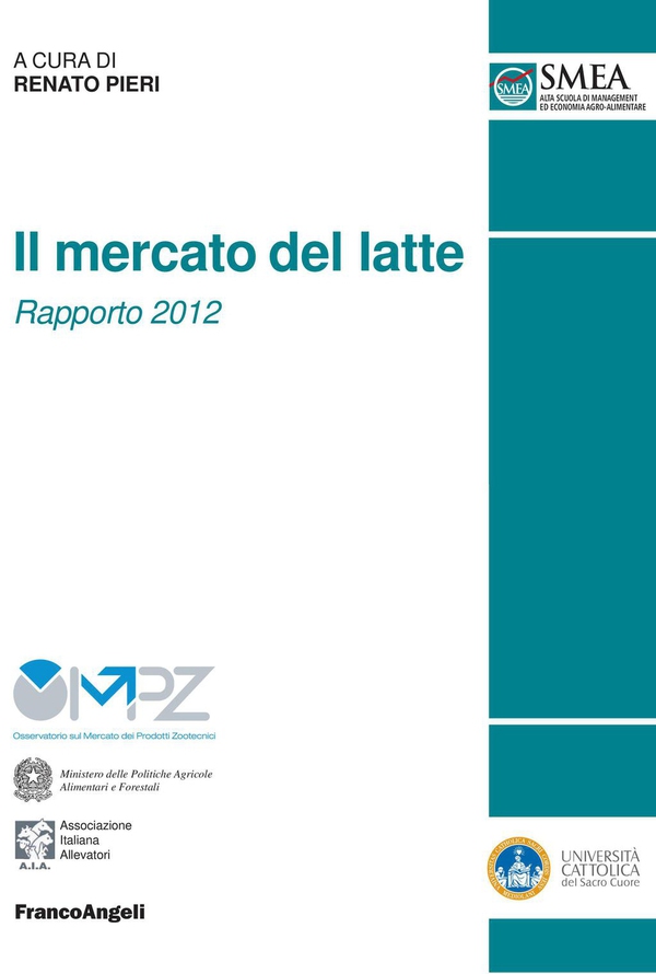 Il mercato del latte. Rapporto 2012 - Librerie.coop Il mercato del latte. Rapporto 2012 - Librerie.coop