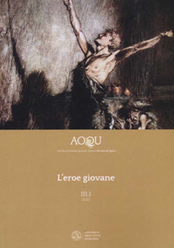 AOQU. Achilles Orlando Quixote Ulysses. Rivista di epica - Vol. 3\1 - Librerie.coop AOQU. Achilles Orlando Quixote Ulysses. Rivista di epica - Vol. 3\1 - Librerie.coop