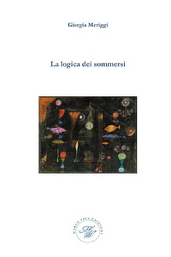 La logica dei sommersi - Librerie.coop La logica dei sommersi - Librerie.coop