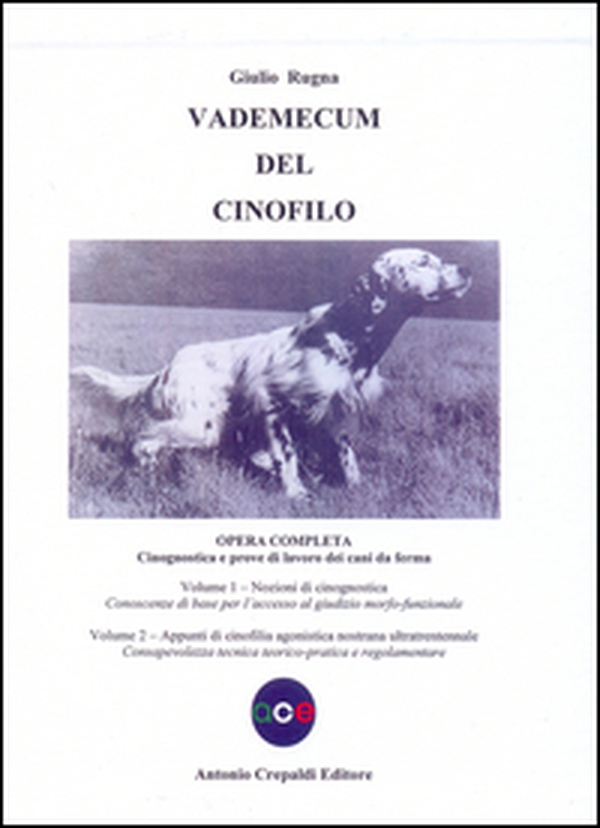 Vademecum del cinofilo. Opera completa - Librerie.coop Vademecum del cinofilo. Opera completa - Librerie.coop