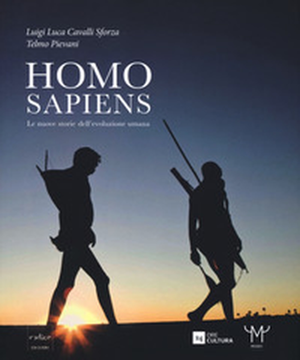 Homo sapiens. Le nuove storie dell'evoluzione umana. Catalogo della mostra (Milano, 30 settembre 2016-26 febbraio 2017) - Librerie.coop Homo sapiens. Le nuove storie dell'evoluzione umana. Catalogo della mostra (Milano, 30 settembre 2016-26 febbraio 2017) - Librerie.coop