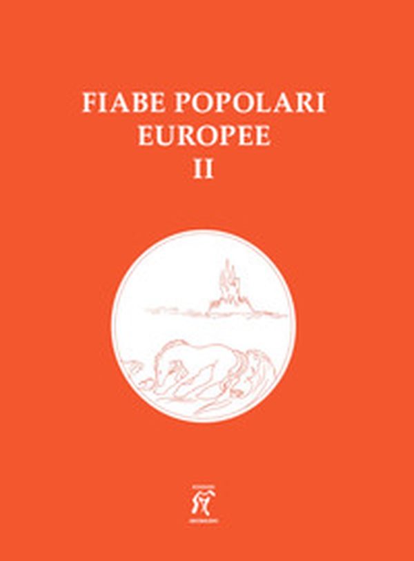 Fiabe popolari europee - Librerie.coop Fiabe popolari europee - Librerie.coop