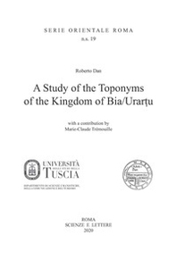A Study of Toponyms of the Kingdom of Bia/Urartu - Librerie.coop