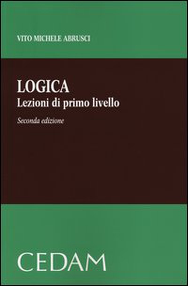 Logica. Lezioni di primo livello - Librerie.coop Logica. Lezioni di primo livello - Librerie.coop