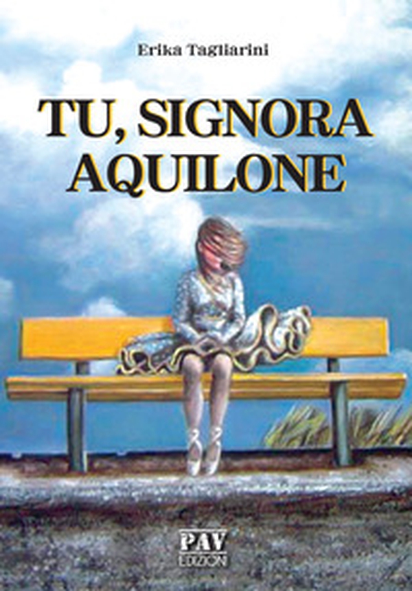 Tu, signora aquilone - Librerie.coop Tu, signora aquilone - Librerie.coop