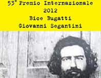 52° premio internazionale 2012 Bice Bugatti-Giovanni Segantini - Librerie.coop