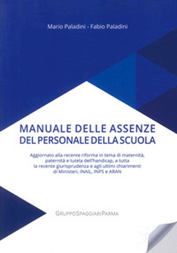 Manuale delle assenze del personale della scuola - Librerie.coop Manuale delle assenze del personale della scuola - Librerie.coop