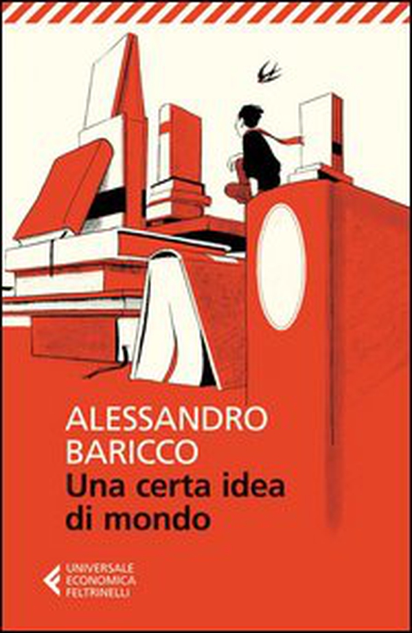 Una certa idea di mondo - Librerie.coop Una certa idea di mondo - Librerie.coop