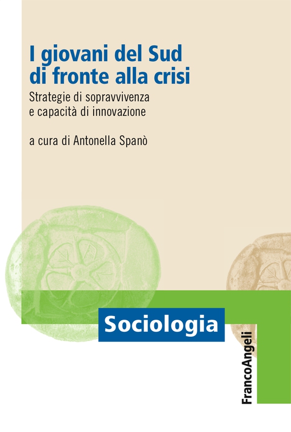 I giovani del Sud di fronte alla crisi - Librerie.coop I giovani del Sud di fronte alla crisi - Librerie.coop