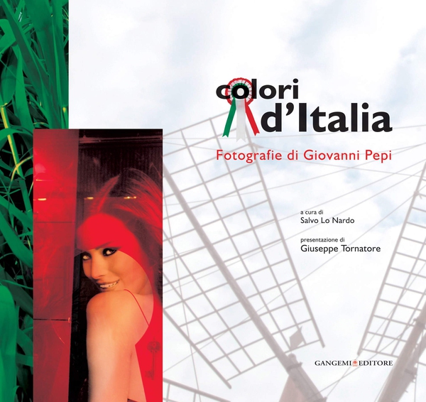 Colori d'Italia. Fotografie di Giovanni Pepi - Librerie.coop Colori d'Italia. Fotografie di Giovanni Pepi - Librerie.coop